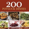 200 Potluck Dishes (Paperback) - Michelle Keogh Photo