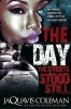 The Day the Streets Stood Still (Paperback) - JaQuavis Coleman Photo