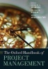 The Oxford Handbook of Project Management (Paperback) - Peter WG Morris Photo