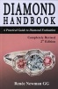 Diamond Handbook - A Practical Guide to Diamond Evaluation (Paperback, 2nd Revised edition) - Renee Newman Photo