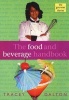 The Food and Beverage Handbook (Paperback) - Tracey Anne Dalton Photo