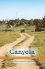 Ganyesa - Stories from South African Peace Corps (Paperback) - John Campbell Photo