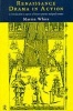 Renaissance Drama in Action (Paperback) - Martin White Photo