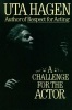 A Challenge for the Actor (Hardcover) - Uta Hagen Photo