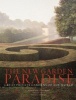 The New Garden Paradise - Great Private Gardens of the World (Hardcover) - Dominique Browning Photo