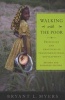 Walking with the Poor - Principles and Practices of Transformational Development (Paperback, Revised, Expand) - Bryant Myers Photo