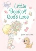 Precious Moments Little Book of God's Love (Board book) - Thomas Nelson Photo