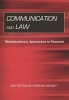 Communication and Law - Multidisciplinary Approaches to Research (Paperback) - Amy Reynolds Photo