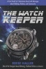 The Watch Keeper (Paperback) - Reese Haller Photo