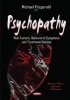 Psychopathy - Risk Factors, Behavioral Symptoms and Treatment Options (Hardcover) - Michael Fitzgerald Photo