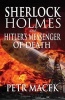 Sherlock Holmes and Hitler's Messenger of Death (Paperback) - Petr Macek Photo