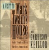 A Visit To Mark Twain's House - The Complete Live Radio Broadcast From Hartford, Connecticut (CD) - Garrison Keillor Photo