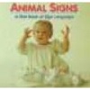 First Book of Sign Language - Animal Signs (Board book) - Debby Slier Photo