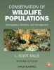 Conservation of Wildlife Populations - Demography, Genetics, and Management (Paperback, 2nd Revised edition) - L Scott Mills Photo