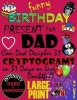 Funny Birthday Present for Dad - Can Dad Decipher 31 Cryptograms in 31 Days or Less? (Paperback) - M V Games Photo