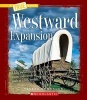 Westward Expansion (Paperback) - Teresa Domnauer Photo