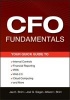 The CFO Fundamentals - Your Quick Guide to Internal Controls, Financial Reporting, IFRS, Web 2.0, Cloud Computing, and More (Paperback) - Jae K Shim Photo