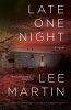 Late One Night (Hardcover) - Martin Lee Photo