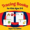 Tracing Books for Kids Ages 3-5 - Super Fun Edition (Paperback) - Speedy Publishing LLC Photo