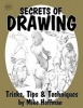 Secrets of Drawing - Tricks, Tips and Techniques (Paperback) - Mike Hoffman Photo