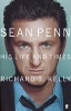 Sean Penn - His Life and Times (Paperback) - Richard T Kelly Photo