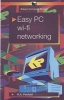 Easy PC Wi - Fi Networking (Paperback) - JW Penfold Photo