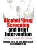 Alcohol/Drug Screening and Brief Intervention - Advances in Evidence-Based Practice (Paperback) - Marc Galanter Photo