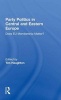 Party Politics in Central and Eastern Europe - Does EU Membership Matter? (Hardcover) - Tim Haughton Photo