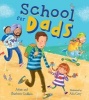 School for Dads (Paperback) - Adam Guillain Photo