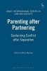 Parenting After Partnering - Containing Conflict After Separation (Paperback) - Mavis Maclean Photo