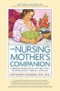 The Nursing Mother's Companion - 7th Edition - The Breastfeeding Book Mothers Trust, from Pregnancy Through Weaning (Paperback, 7th) - Kathleen Huggins Photo