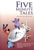 Five-Minute Tales - More Stories to Read and Tell When Time Is Short (Paperback) - Margaret Read Macdonald Photo