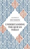 Understanding the Qur'an Today (Paperback) - Mahmoud Hussein Photo