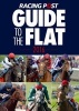 Racing Post Guide to the Flat 2016 (Paperback) - David Dew Photo