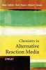 Chemistry in Alternative Reaction Media (Paperback, New) - Paul J Dyson Photo