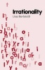 Irrationality (Hardcover) - Lisa Bortolotti Photo