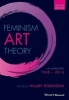 Feminism Art Theory - An Anthology 1968 - 2014 (Paperback, 2nd Revised edition) - Hilary Robinson Photo