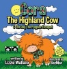 Cora, the Highland Cow - The Day the Puppies Escaped (Paperback) - Lizzie Wallace Photo