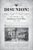 Disunion! - The Coming of the American Civil War, 1789-1859 (Paperback, 1st New edition) - Elizabeth R Varon Photo