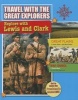 Explore with Lewis and Clark (Paperback) - Rachel Stuckey Photo