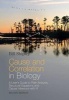 Cause and Correlation in Biology - A User's Guide to Path Analysis, Structural Equations, and Causal Inference with R (Paperback, 2nd Revised edition) - Bill Shipley Photo