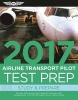 Airline Transport Pilot Test Prep 2017 - Study & Prepare: Pass Your Test and Know What is Essential to Become a Safe, Competent Pilot - From the Most Trusted Source in Aviation Training (Paperback) - Asa Test Prep Board Photo