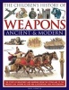 The Children's History of Weapons: Ancient and Modern - The Story of Weaponry and Warfare from the Stone Age to the Present Day, Shown in Over 400 Illustrations and Photographs (Hardcover) - Will Fowler Photo