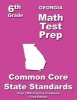 Georgia 6th Grade Math Test Prep - Common Core Learning Standard (Paperback) - Teachers Treasures Photo