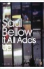 It All Adds Up (Paperback) - Saul Bellow Photo