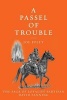 A Passel of Trouble - The Saga of Loyalist Partisan David Fanning (Paperback) - Joe Epley Photo