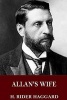 Allan's Wife (Paperback) - H Rider Haggard Photo