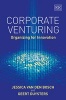 Corporate Venturing - Organizing for Innovation (Hardcover) - Jessica van den Bosch Photo