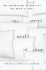 The Secret World of Sleep - The Surprising Science of the Mind at Rest (Hardcover, New) - Penelope A Lewis Photo