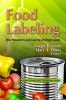 Food Labeling - FDA Protections & Country-of-Origin Labels (Paperback, New) - Joseph K Scott Photo